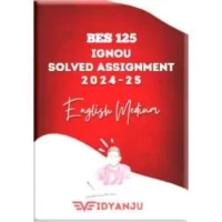 IGNOU BES 125 solved assignment 2024-25 pdf download