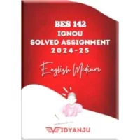 IGNOU BES 142 solved assignment 2024-25 pdf download