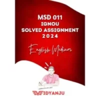IGNOU MSD 011 solved assignment 2024 pdf download