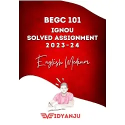 begc 101 solved assignment 2023 24